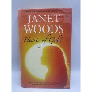 Hearts Of Gold Janet Woods 2009 Hardcover Historical Romance Pre-Owned - Good